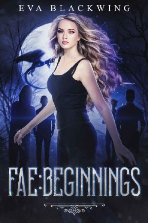 [Lost Royal 02] • Fae · Beginnings